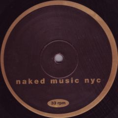 Naked Music Nyc - Naked Music Nyc - I'Ll Take You To Love - ORE