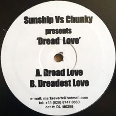Sunship V's Chunky - Sunship V's Chunky - Dread Love - White