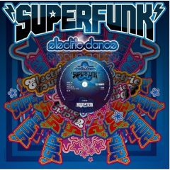 Superfunk - Superfunk - Electric Dance - Royal Flush