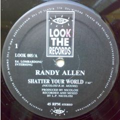 Randy Allen - Randy Allen - Shatter Your World - Look The Records