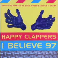 Happy Clappers - Happy Clappers - I Believe 97 - Coalition Recordings