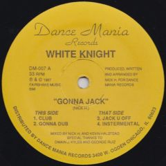 White Knight - White Knight - Gonna Jack - Dance Mania