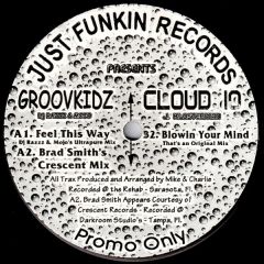 Groovkidz / Cloud 10 - Groovkidz / Cloud 10 - Feel This Way - Just Funkin Records