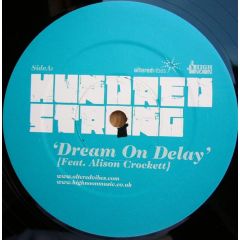 Hundred Strong Ft Alison Crocket - Hundred Strong Ft Alison Crocket - Dream On Delay - Altered Vibes