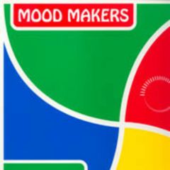 Mood Makers - Mood Makers - One Mood - Musiques Hybrides
