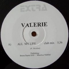 Valerie - Valerie - All My Life - Extrarecord