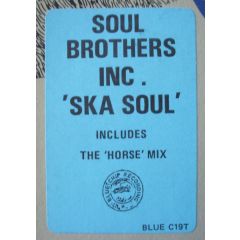 Soul Brothers Inc - Soul Brothers Inc - Ska Soul - Blue Chip