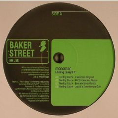 monoman - monoman - Feeling Crazy EP - Baker Street Recordings