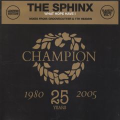 The Sphinx - The Sphinx - What Hope Have I - Champion