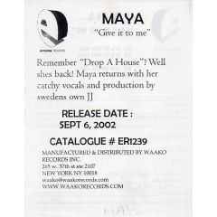 Maya - Maya - Give It To Me - Episode Records