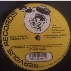 Joe T Vanelli Feat Csilla - Joe T Vanelli Feat Csilla - Voices In Harmony (1998 Remixes) - Nervous