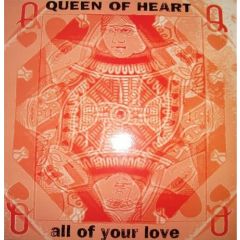 Queen Of Heart - Queen Of Heart - All Of Your Love - Dig It International
