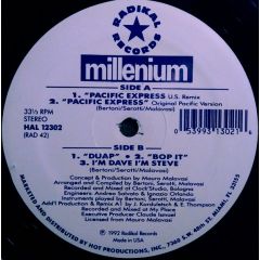 Millenium - Millenium - Pacific Express - 	Radikal Records