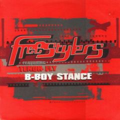Freestylers Ft Tenor Fly - Freestylers Ft Tenor Fly - B-Boy Stance (Remixes) - Freskanova