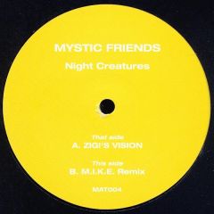 Mystic Friends - Mystic Friends - Night Creatures - Tripomatic