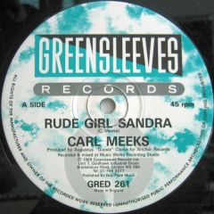 Carl Meeks / Admiral Tibet - Carl Meeks / Admiral Tibet - Rude Girl Sandra - 	Greensleeves Records