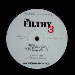 The Filthy 3 - The Filthy 3 - We're The Sweeney - All Around The World