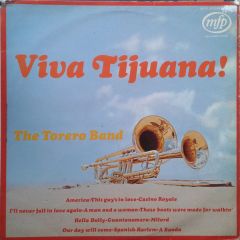 The Torero Band - The Torero Band - Viva Tijuana! - Music For Pleasure