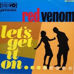 Red Venom - Red Venom - Lets Get It On - All Around The World
