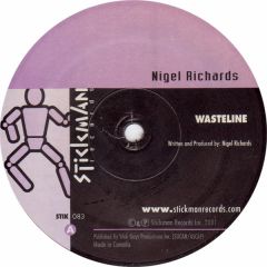 Nigel Richards - Nigel Richards - Wasteline - Stickman