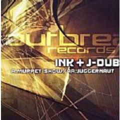 Ink + J-Dub - Ink + J-Dub - Muppet Show / Juggernaut - Outbreak Records