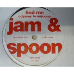 Jam & Spoon Feat. Plavka - Jam & Spoon Feat. Plavka - Find Me (Odyssey To Anyoona) - Epic
