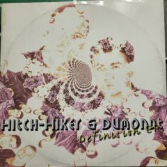 Hitch - Hiker & Dumondt - Hitch - Hiker & Dumondt - Definition EP - Bonzai