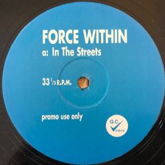 Force Within - Force Within - In The Streets - With
