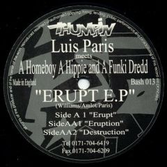 Luis Paris Meets A Homeboy, A Hippie & A Funki Dredd - Erupt E.P - Thumpin Vinyl