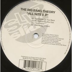 Big Bang Theory - Big Bang Theory - All Nite EP - Slip 'N' Slide