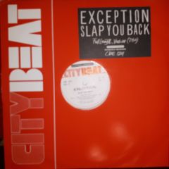 Exception - Exception - Slap You Back - City Beat