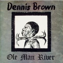 Dennis Brown - Dennis Brown - Ole Man River - Maccabees
