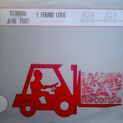 Technodiva Featuring - Technodiva Featuring - I Found Love (Now That I've Found You) - Loading Bay Records