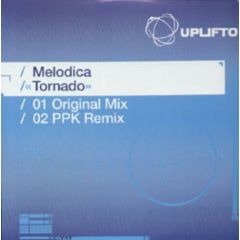 Melodica - Melodica - Tornado - Uplifto Records