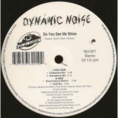 Dynamic Noise - Dynamic Noise - Do You See Me Shine - Numuzik Inc.