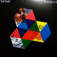 The Whip - The Whip - Blackout - Southern Fried
