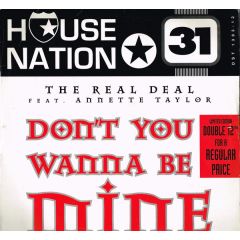 Real Deal - Real Deal - Don't You Wanna Be Mine - X-Clusive