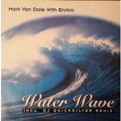 Mark Van Dale Vs Enrico - Mark Van Dale Vs Enrico - Water Wave - Club Tools