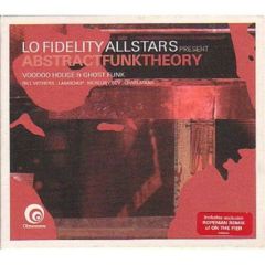 Lo-Fidelity Allstars - Lo-Fidelity Allstars - Abstract Funk Theory - Obsessive