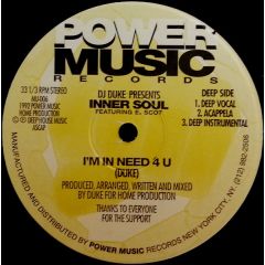 DJ Duke Presents Inner Soul - DJ Duke Presents Inner Soul - I'm In Need 4 U - Power Music