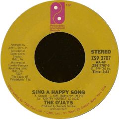 The O'Jays - The O'Jays - Sing A Happy Song / One In A Million Girl - Philadelphia International Records