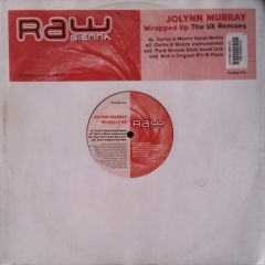Jolynn Murray - Jolynn Murray - Wrapped Up (The UK Remixes) - Raw Sienna Records