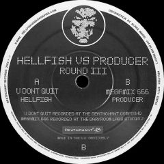 Hellfish vs The DJ Producer - Hellfish vs The DJ Producer - Round III - Deathchant