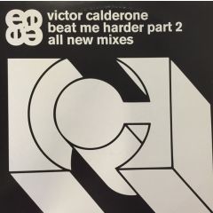 Victor Calderone - Victor Calderone - Beat Me Harder (Part 2) - Eight Ball