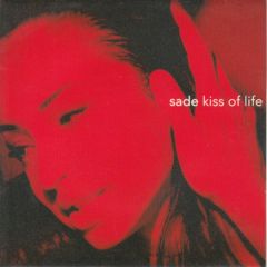 Sade - Kiss Of Life - Epic
