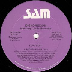 Diskonexion Featuring Linda Burnette - Diskonexion Featuring Linda Burnette - Love Rush - Sam Records