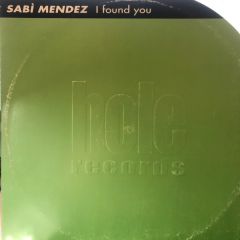 Sabi' Mendez - Sabi' Mendez - I Found You - Hole