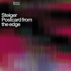 Steiger - Steiger - Postcard From The Edge (Disc 2) - Bedrock