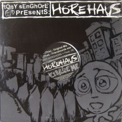 Tony Senghore - Tony Senghore - Herbalize Me - Hore Haus
