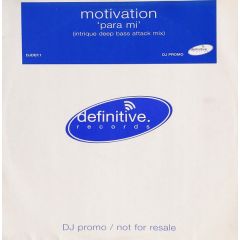 Motivation - Motivation - Para Mi (Intrique Deep Bass Attack Mix) - Definitive Records